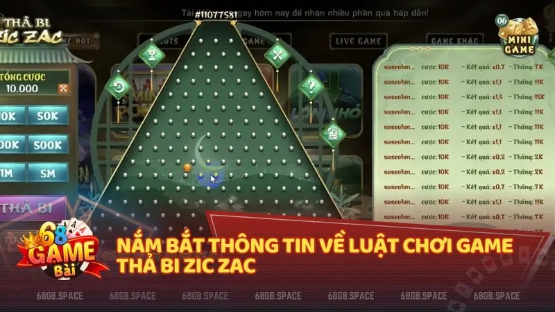 Nắm bắt thông tin về luật chơi game Thả Bi Zic Zac